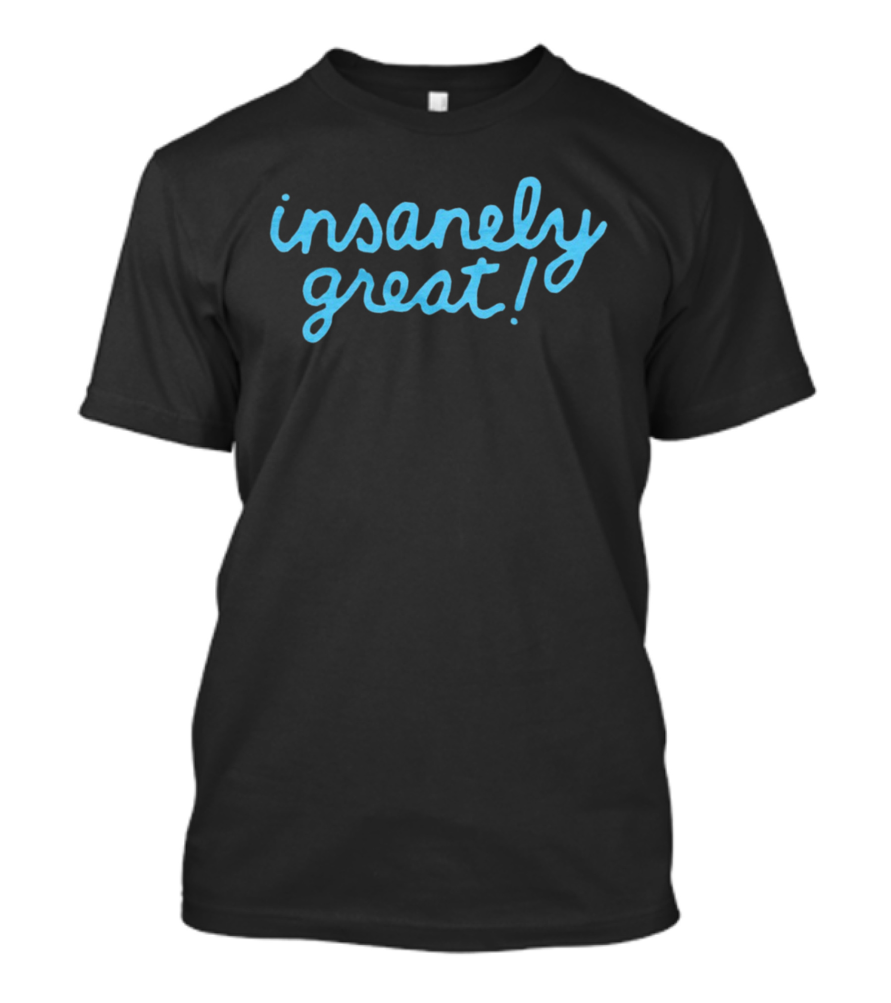 Insanely Great Blue Handwritten T-Shirt