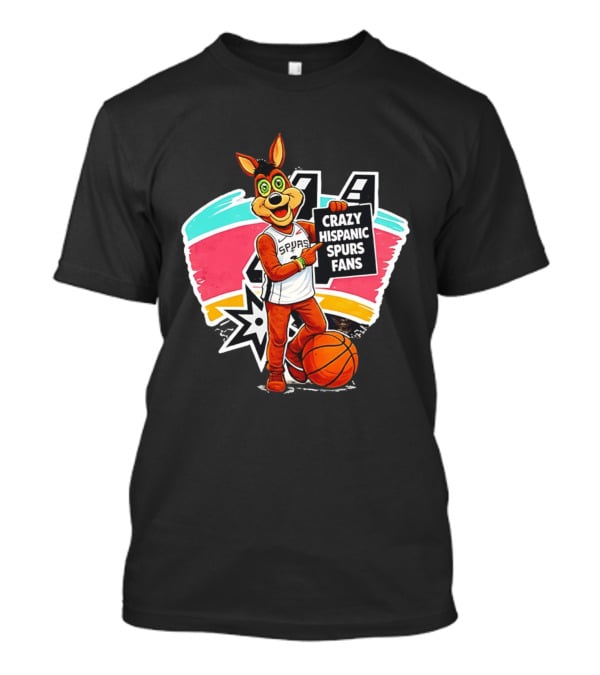 Crazy Hispanic Spurs Fans San Antonio Basketball Spurs T-Shirt