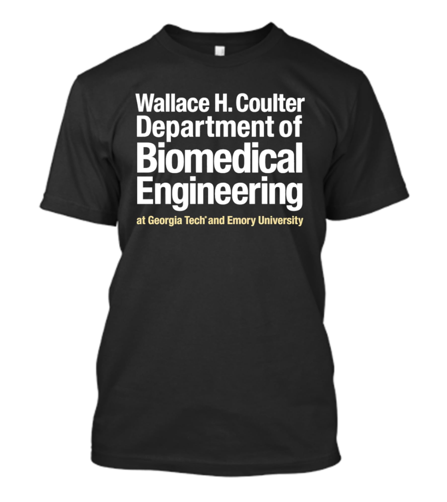 Wallace H Coulter Department Of Biomedical Engineering Georgia Tech Emory University T-Shirt