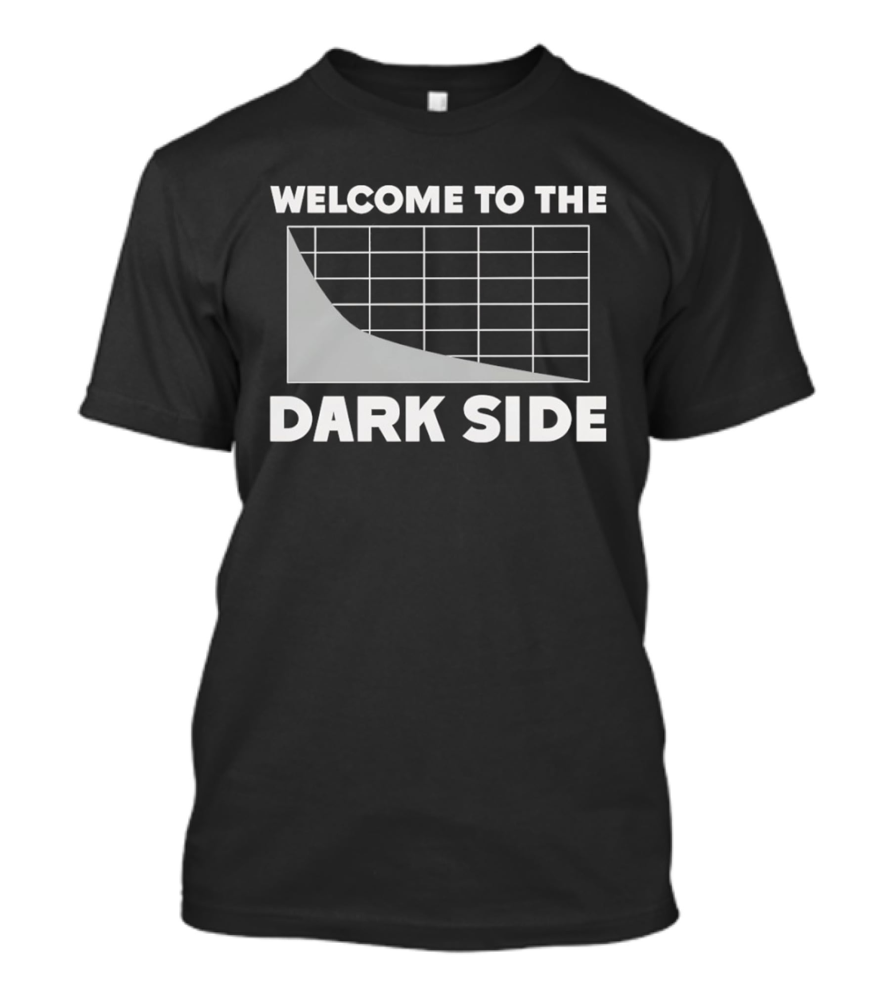 Welcome To The Dark Side Logarithmic Function Graph Star Wars Pun T-Shirt