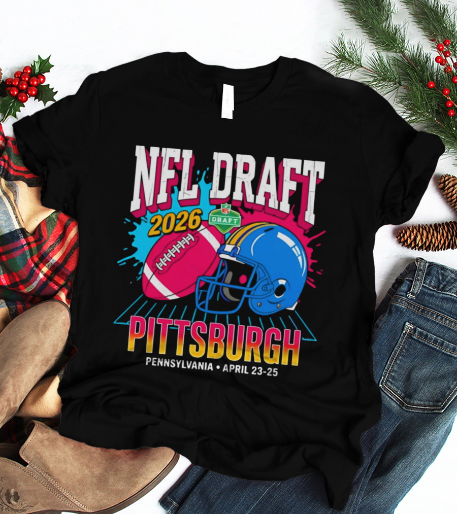 NFL Draft 2026 Pittsburgh Pennsylvania April 23 25 Football Helmet T-Shirt