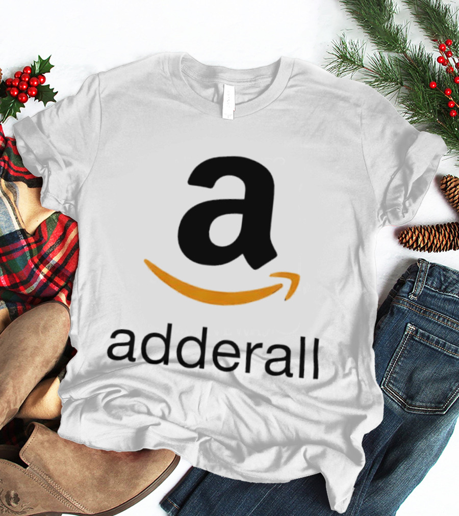 Adderall Amazon T-Shirt