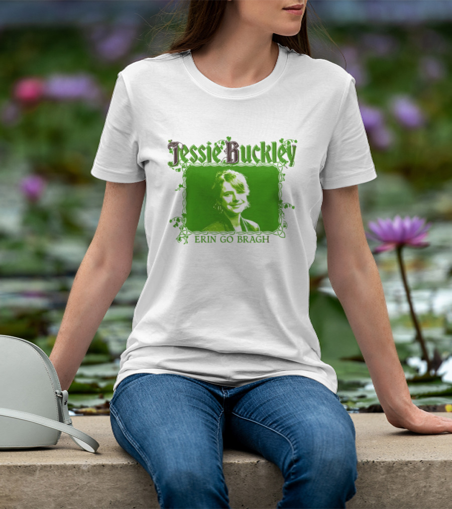 Jessie Buckley Erin Go Bragh Wild Rose Oscar 2026 T-Shirt