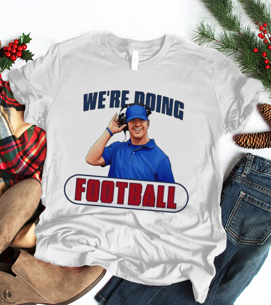 New York Giants We're Doing Football Coach Headset T-Shirt