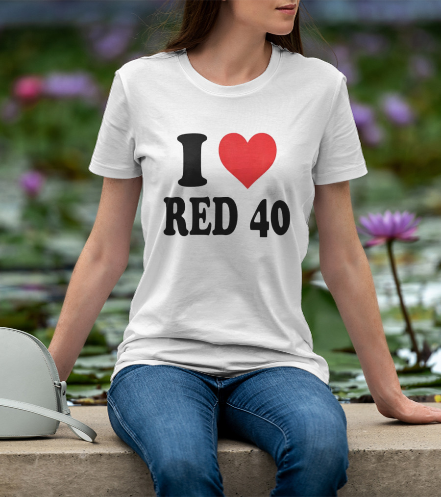 I Heart Red 40 T-Shirt