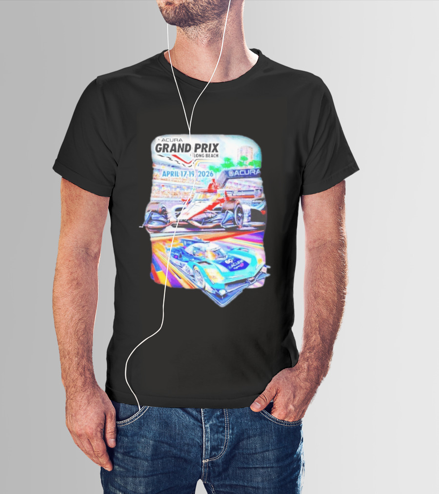 Acura Grand Prix Of Long Beach April 17 19 2026 Racing Cars T-Shirt