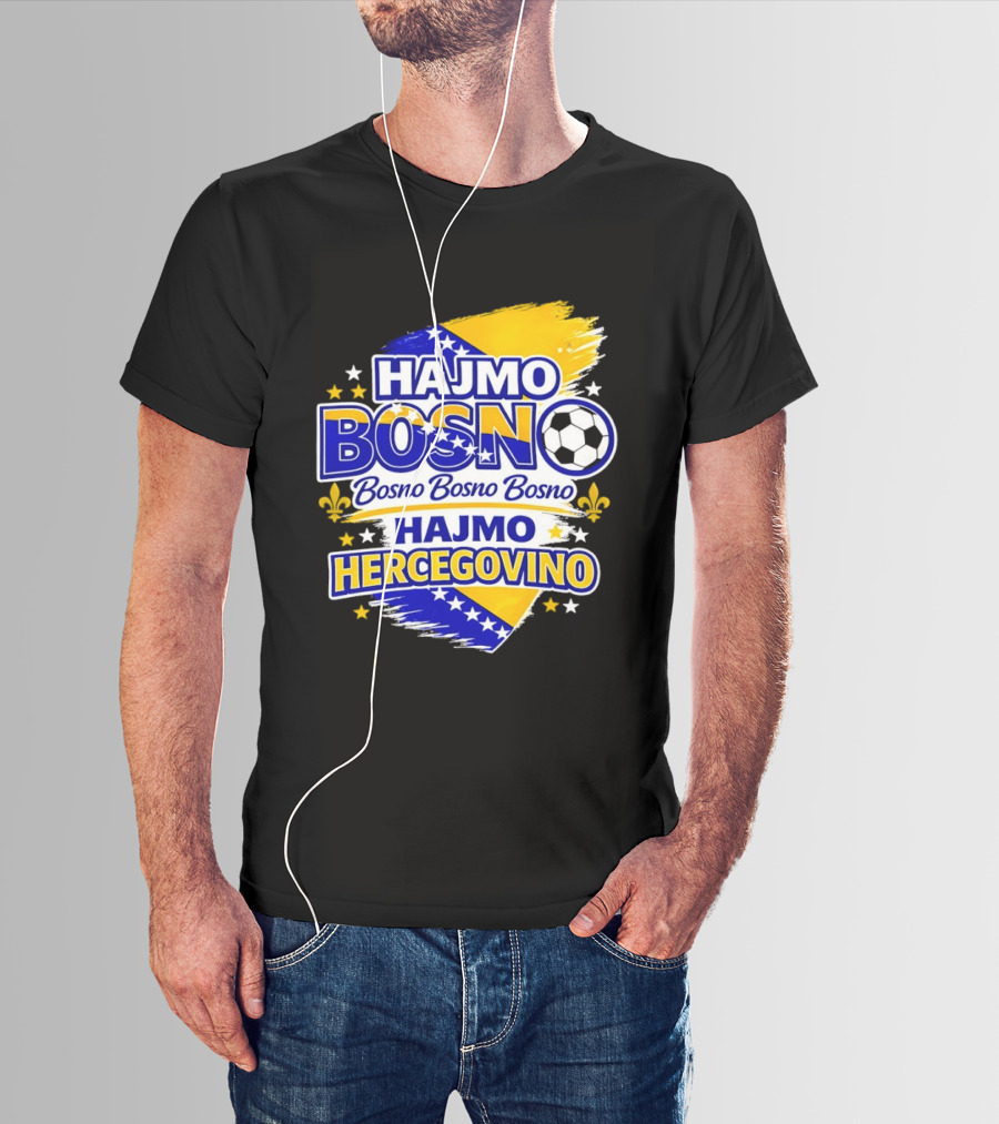 Hajmo Bosno Bosno Bosno Hajmo Hercegovino Bosnia World Cup 2026 Soccer T-Shirt