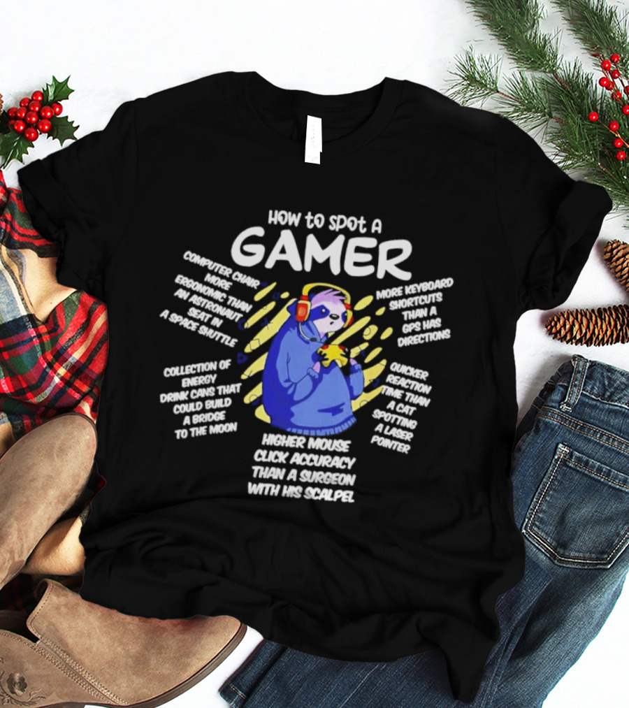 How To Spot A Gamer Cringe Overload In A Simple Gaming Sarcasm Headset Accuracy Snack Stains Keyboard Warrior T-Shirt