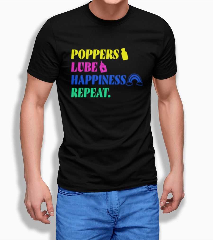 Poppers Lube Happiness Repeat LGBTQ Rainbow T-Shirt