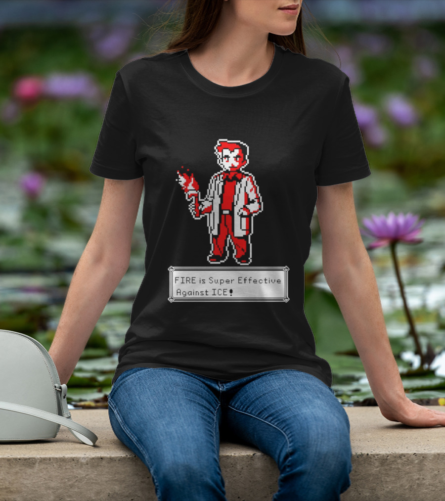 Fire Is Super Effective Against Ice Pixel Character Holding Flame In Retro Game T-Shirt