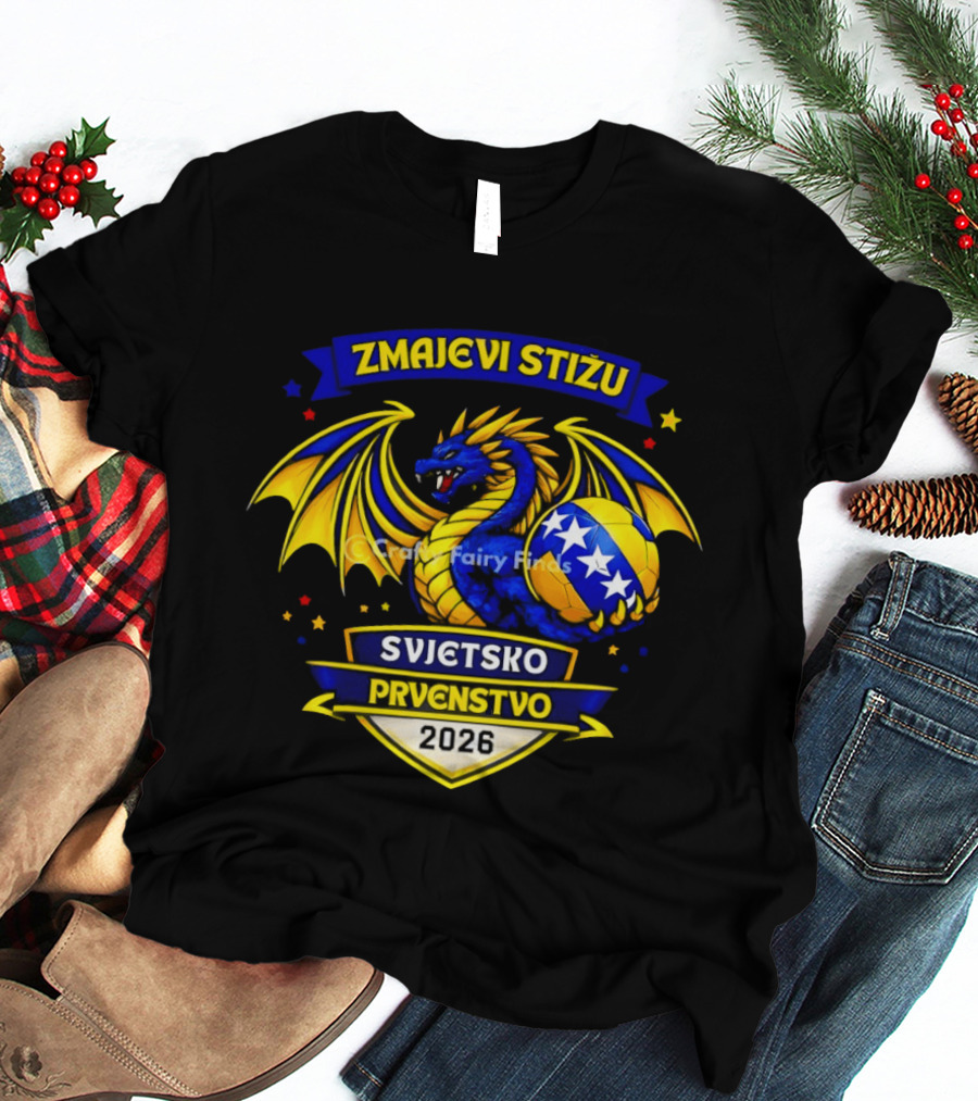 Zmajevi Stižu Svjetsko Prvenstvo 2026 Bosnian Soccer T-Shirt