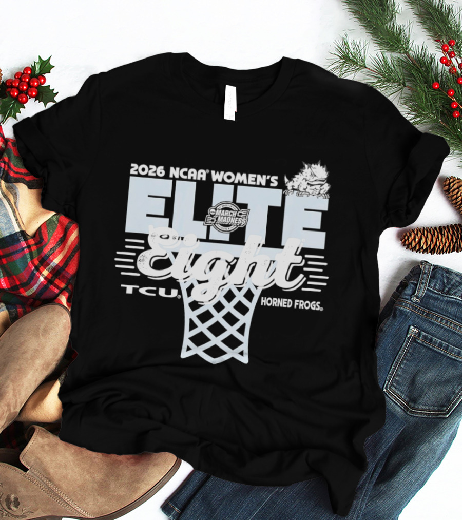 2026 NCAA Women's Elite Eight TCU Horned Frogs Basketball T-Shirt