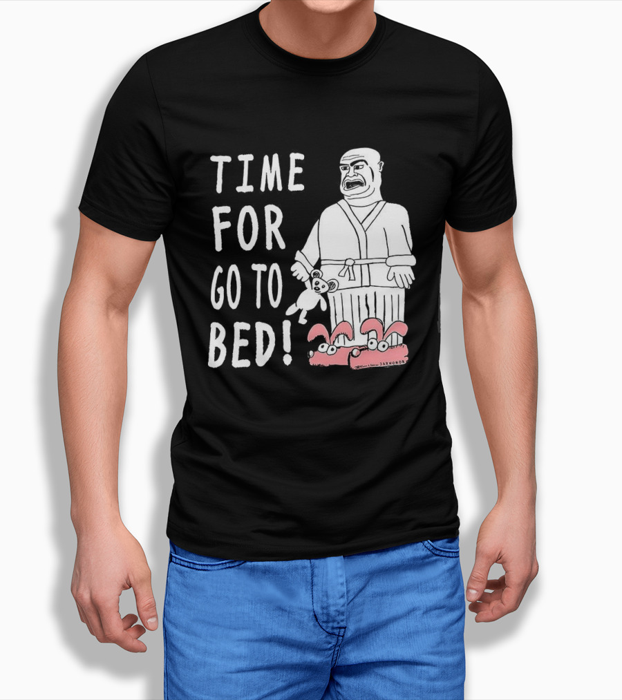 TIME FOR GO TO BED Pajamas And Slippers T-Shirt