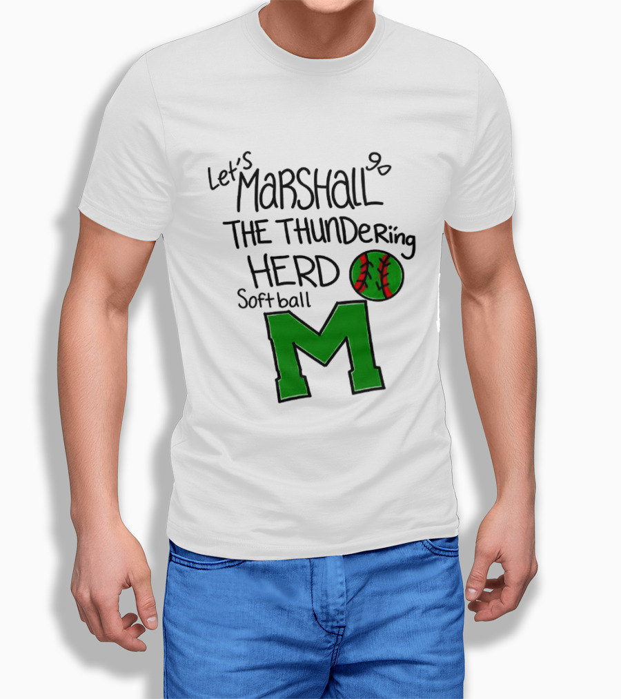 Let's Marshall Go The Thundering Herd Softball M T-Shirt