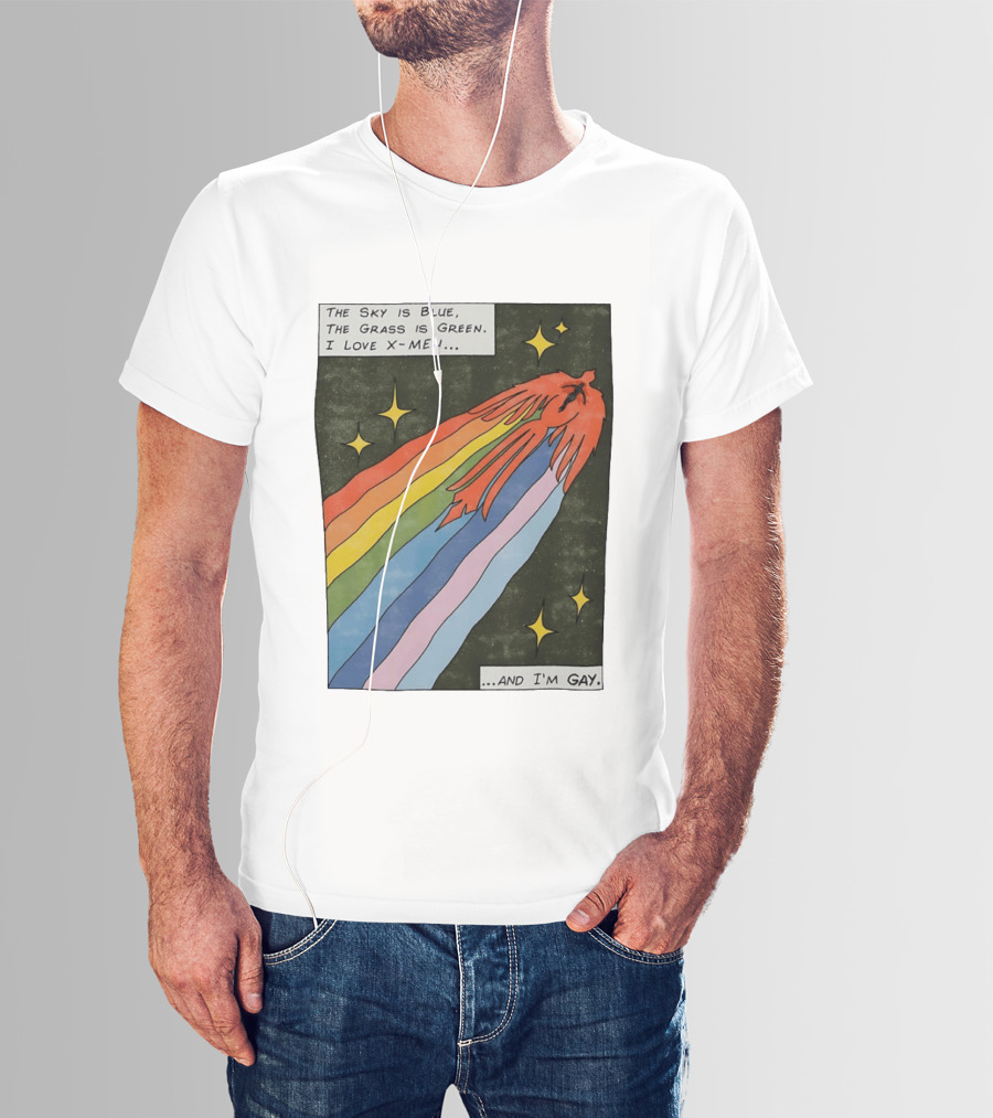 The Sky Is Blue The Grass Is Green I Love X Men Rainbow And I'm Gay T-Shirt