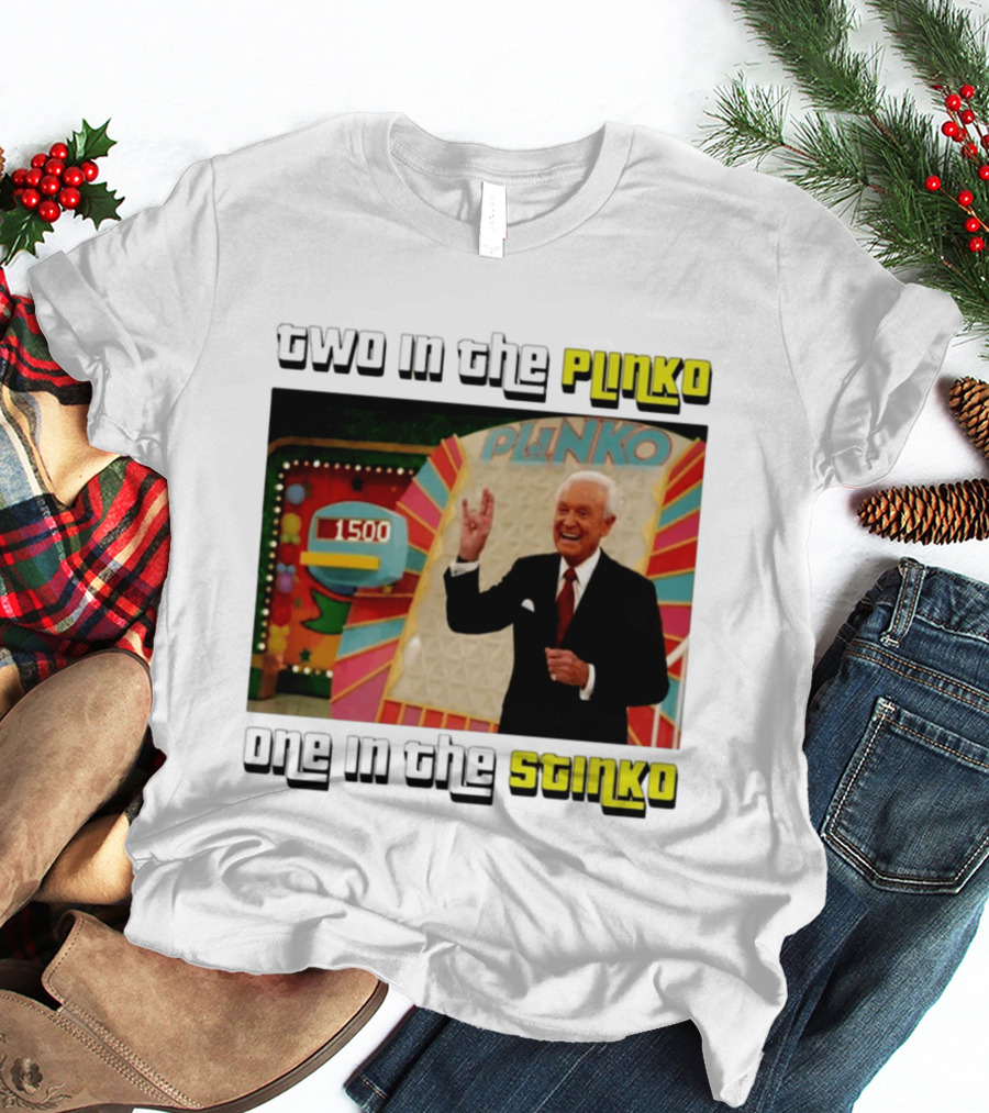 Two In The Plinko One In The Stinko Plinko Game Show Host With Scoreboard T-Shirt