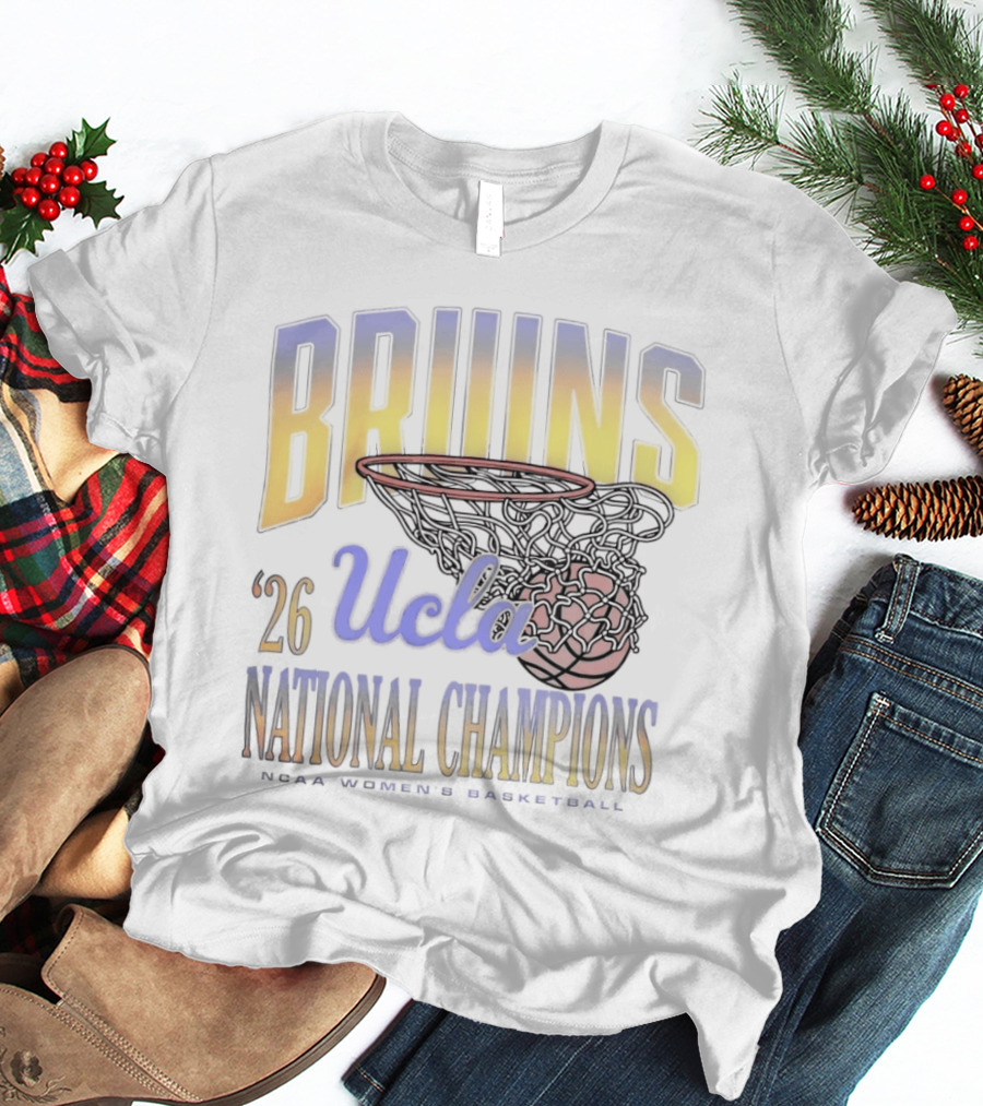 BRUINS UCLA '26 NATIONAL CHAMPIONS Basketball Hoop T-Shirt