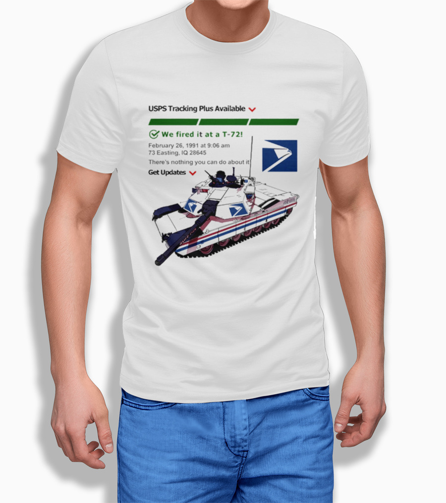 USPS Tracking Plus Available We Fired It At A 72 February 26 1991 Get Updates T-Shirt