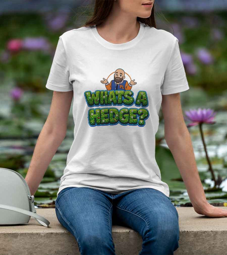 Whats A Hedge PL Letterman Jacket T-Shirt