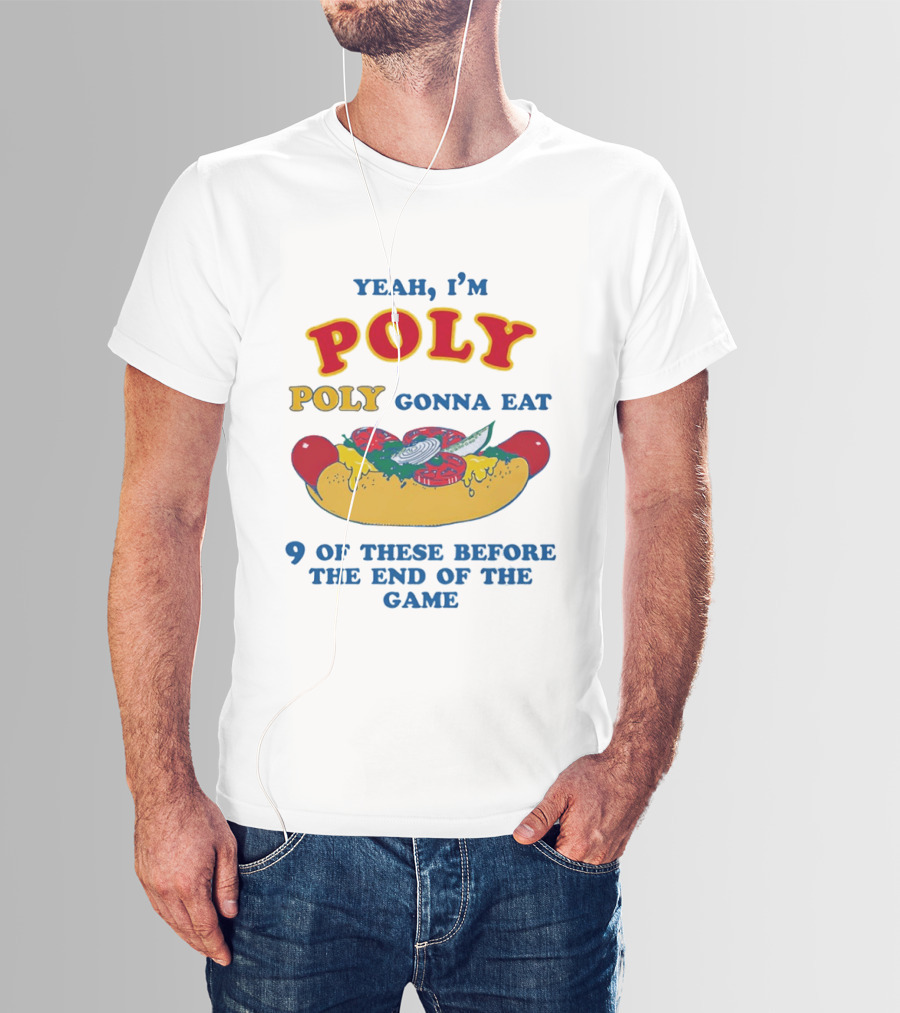 Yeah I'm Poly Poly Gonna Eat 9 Of These Before The End Of The Game Hot Dog Visual T-Shirt
