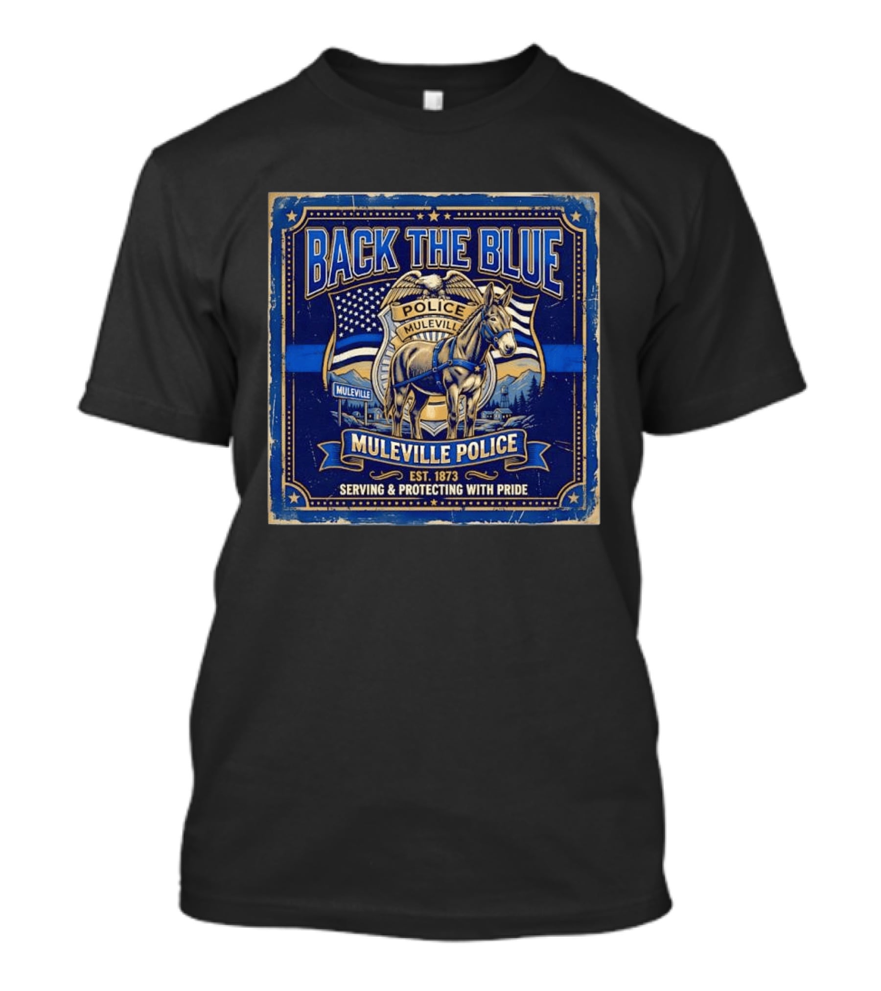 Back The Blue Muleville Police Serving Protecting With Pride Est 1873 T-Shirt