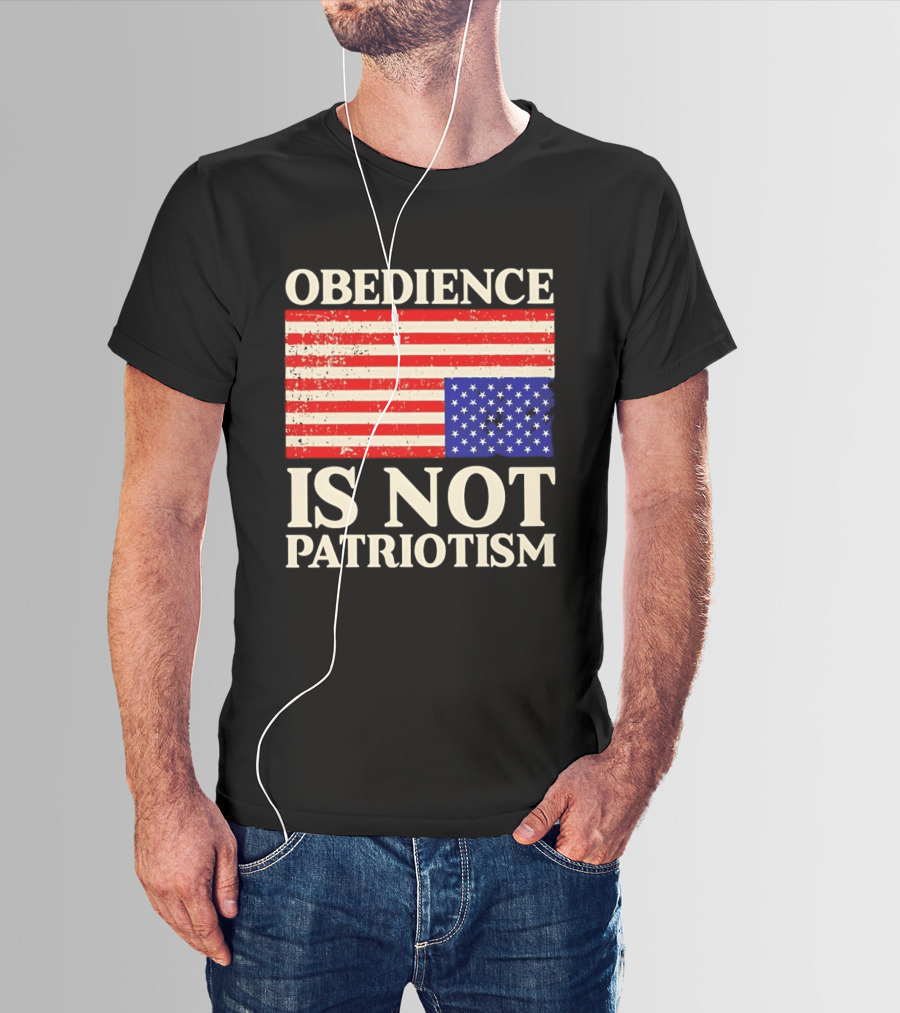 Obedience Is Not Patriotism Distressed Upside Down American Flag T-Shirt
