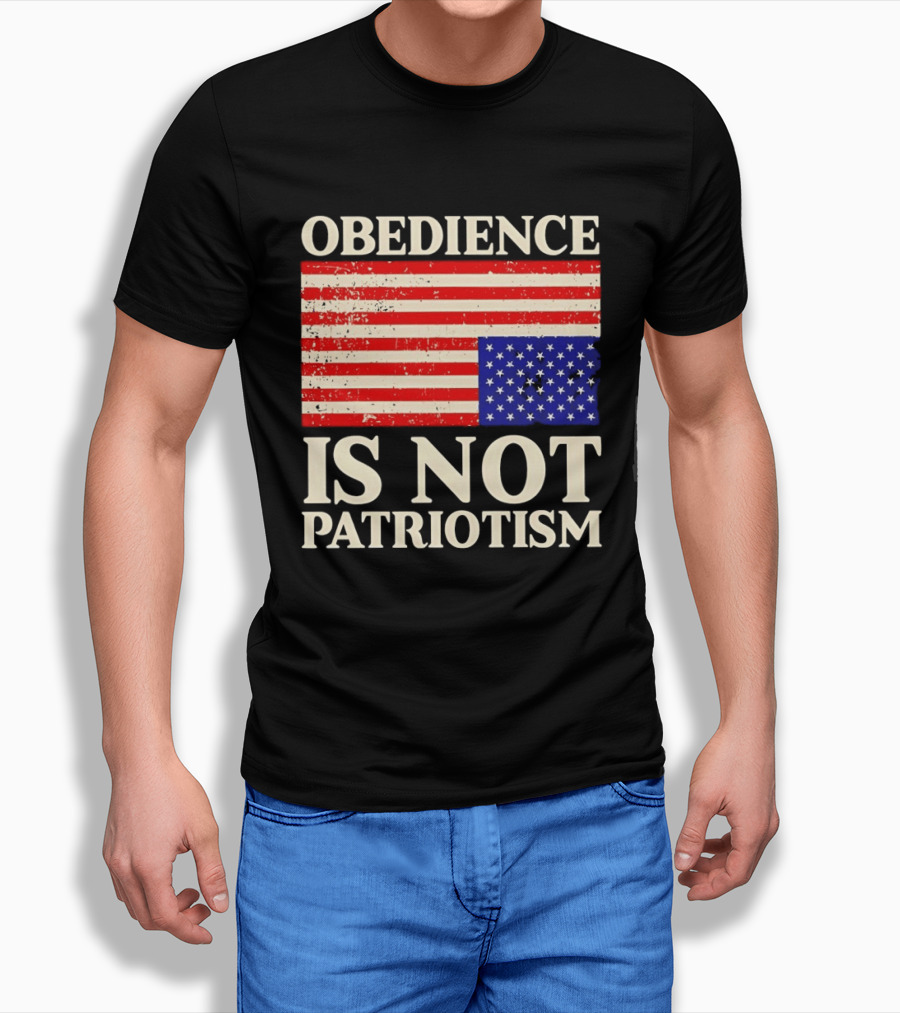 Obedience Is Not Patriotism Distressed Upside Down American Flag T-Shirt