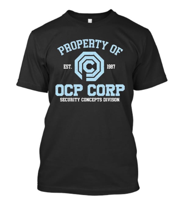 Property Of OCP Corp Security Concepts Division Est 1987 RoboCop Omni Consumer Products T-Shirt