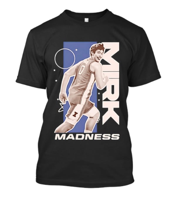 Mirk Madness Illinois Fighting Illini Basketball David Mirkovic T-Shirt
