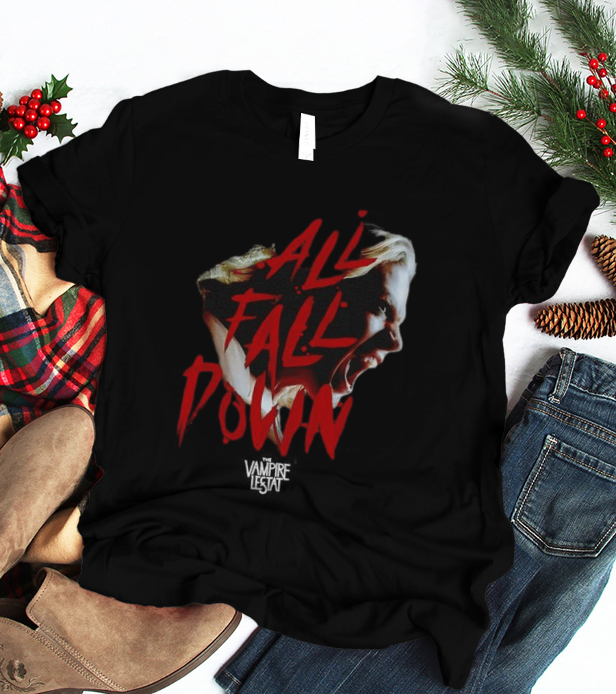 All Fall Down The Vampire Lestat T-Shirt