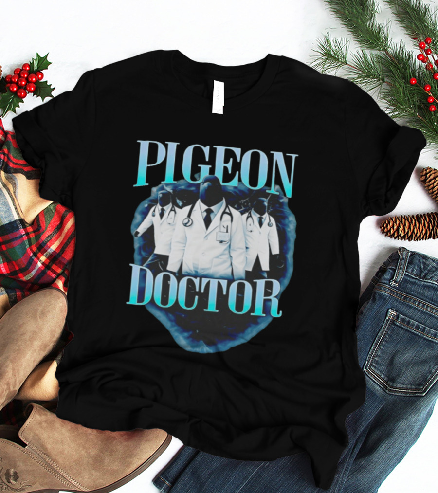 Pigeon Doctor Medical Humor Surreal Stethoscope T-Shirt