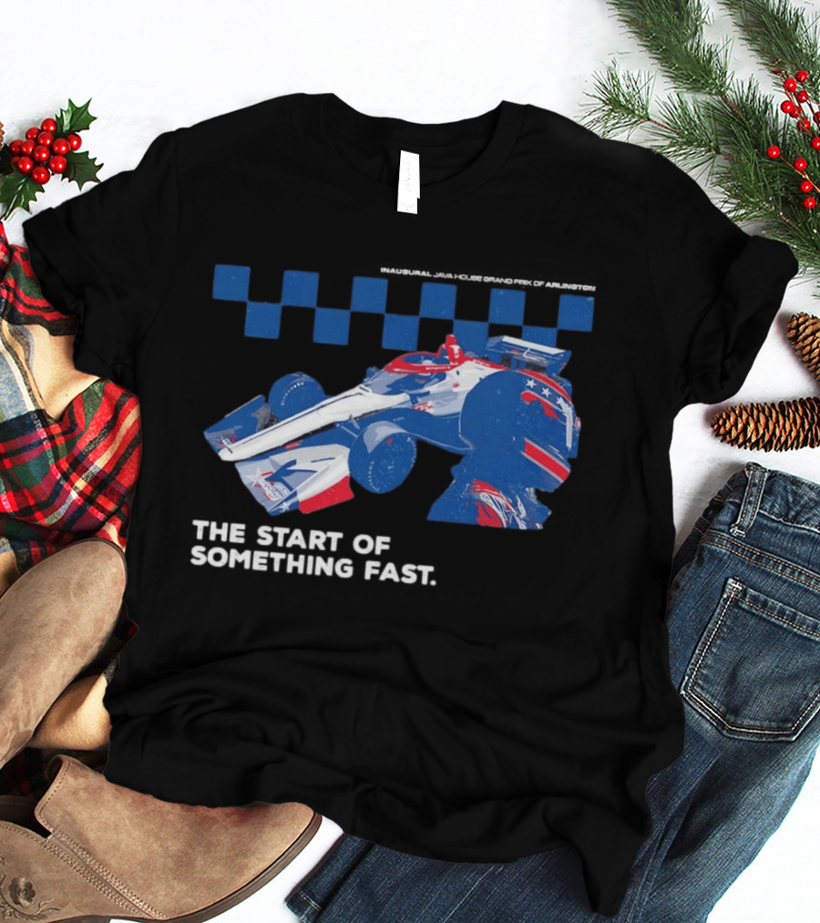 Java House GPA The Start Of Something Fast Racing Car T-Shirt