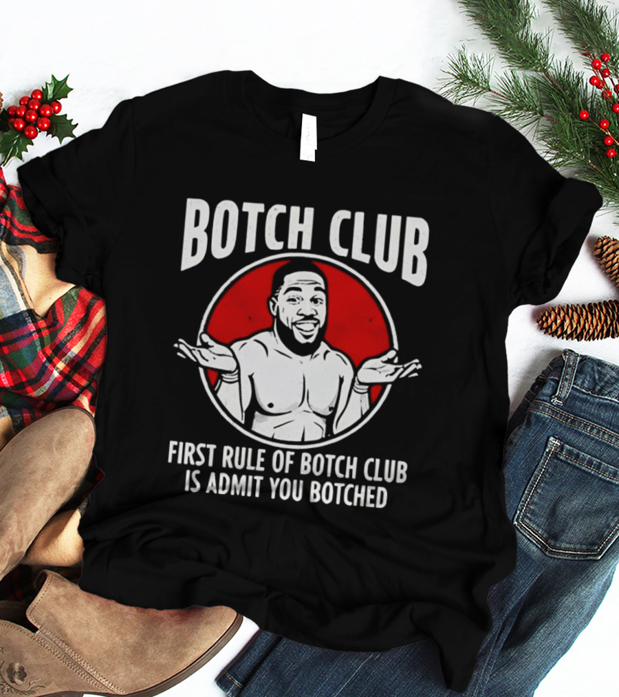 Botch Club First Rule Admit You Botched Shrug Drawing T-Shirt