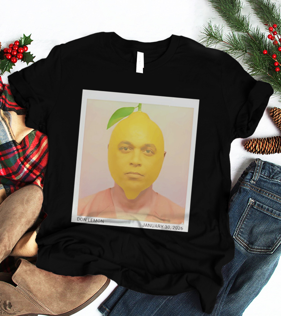 Don Lemon Humor Lemon Face January 30 2026 T-Shirt