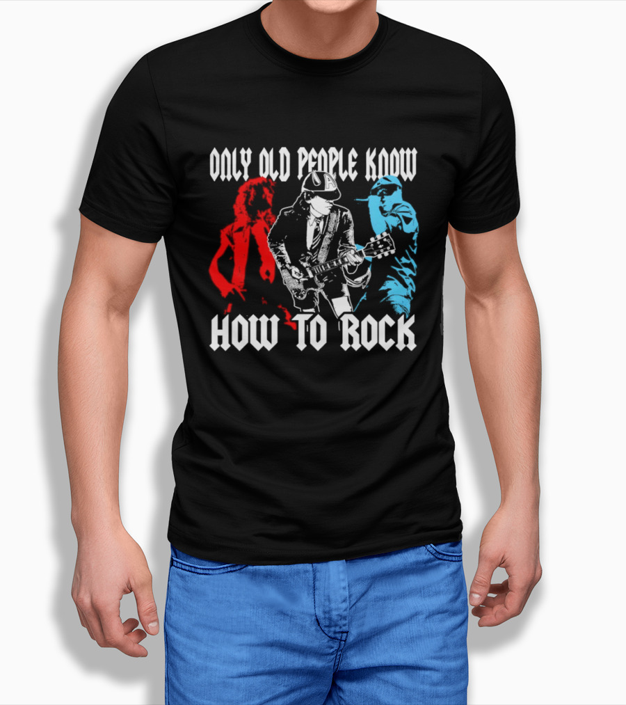 AC DC Only Old People Know How To Rock Guitar Legends T-Shirt