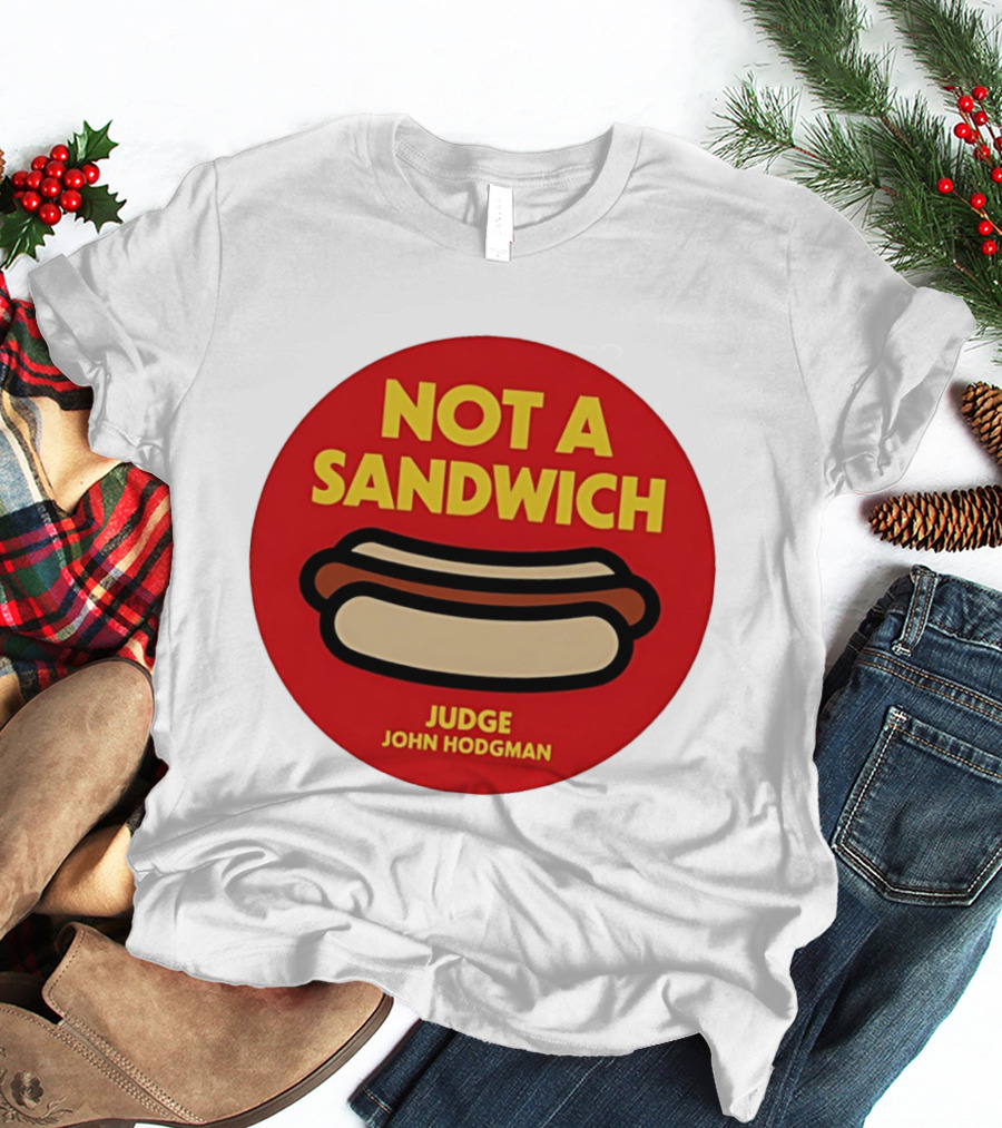 Not A Sandwich Judge John Hodgman Hot Dog Debate Red T-Shirt