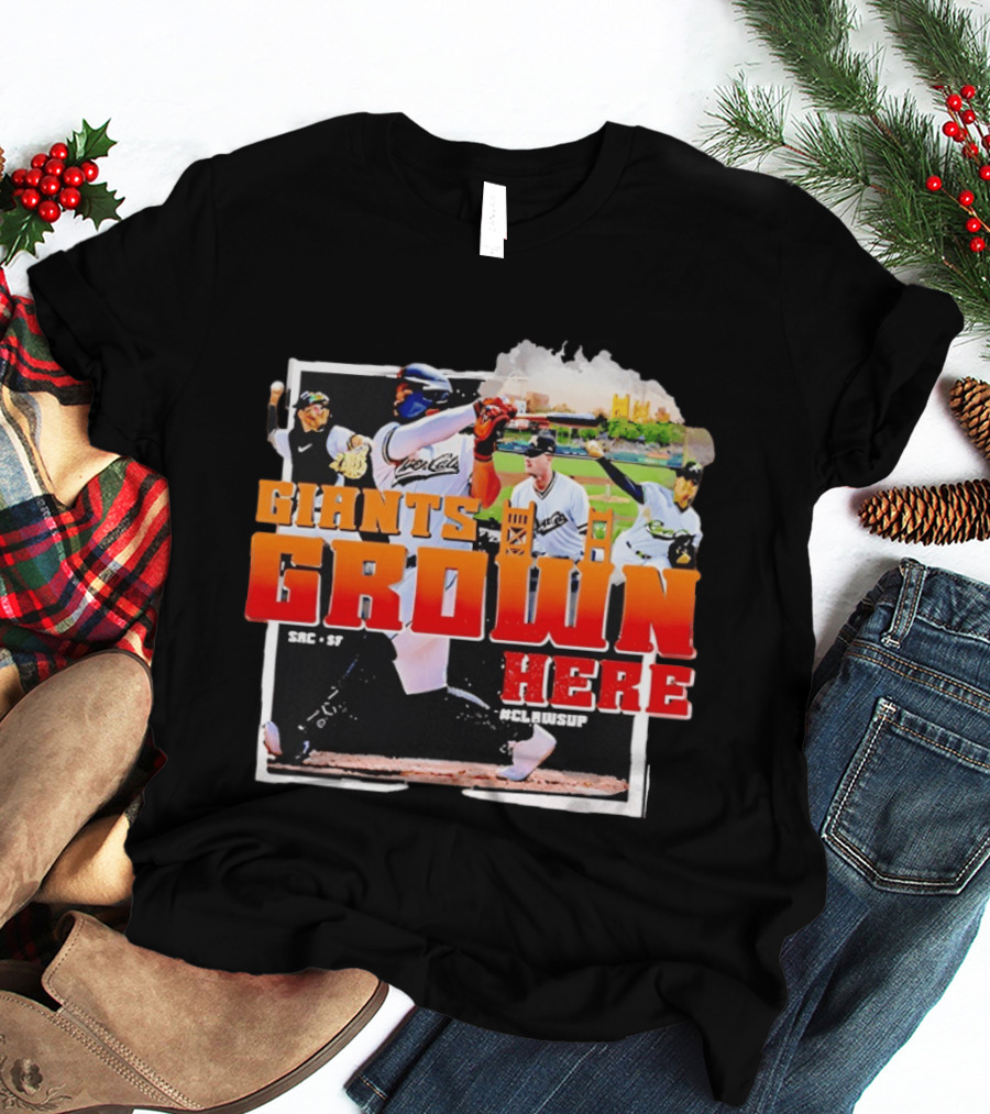 Sacramento River Cats 2025 Giants Grown Here ClawsUp T-Shirt