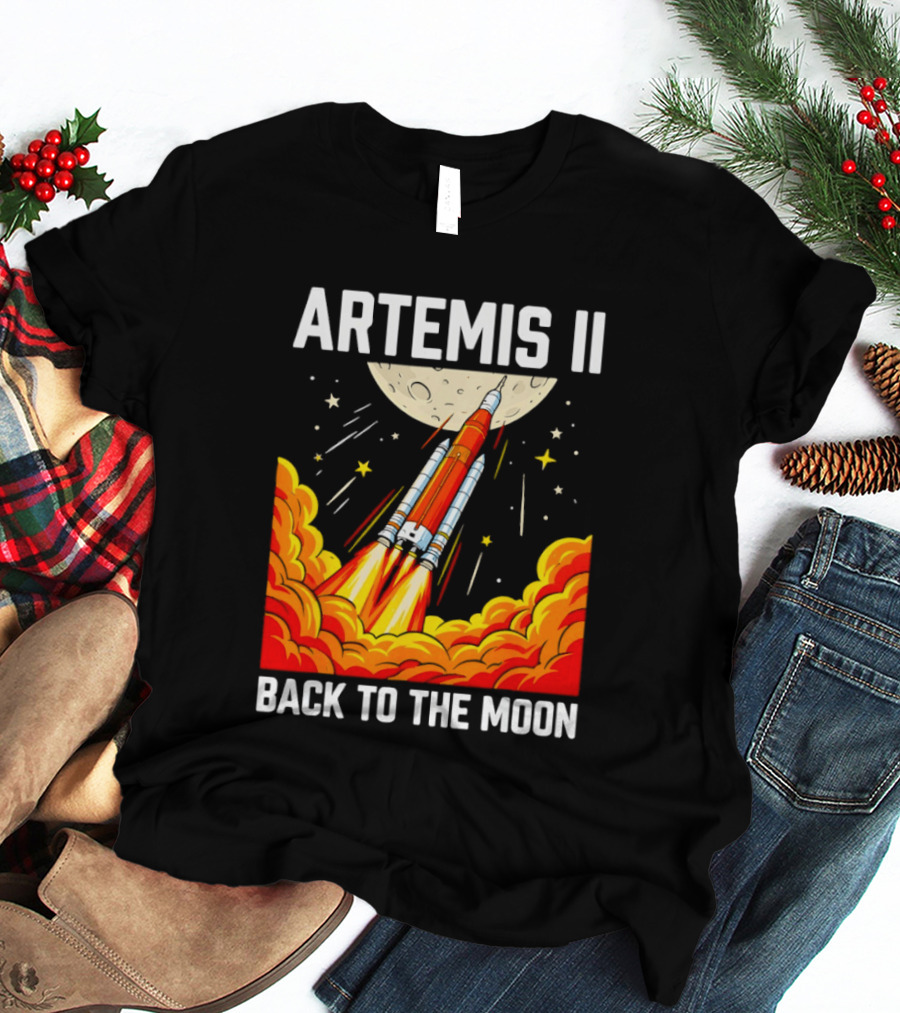 Artemis II Moon Mission Rocket Launch Back To The Moon T-Shirt