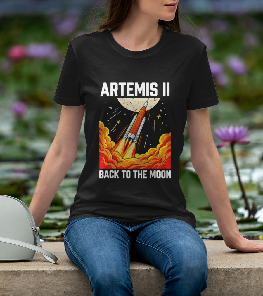 Artemis II Moon Mission Rocket Launch Back To The Moon T-Shirt