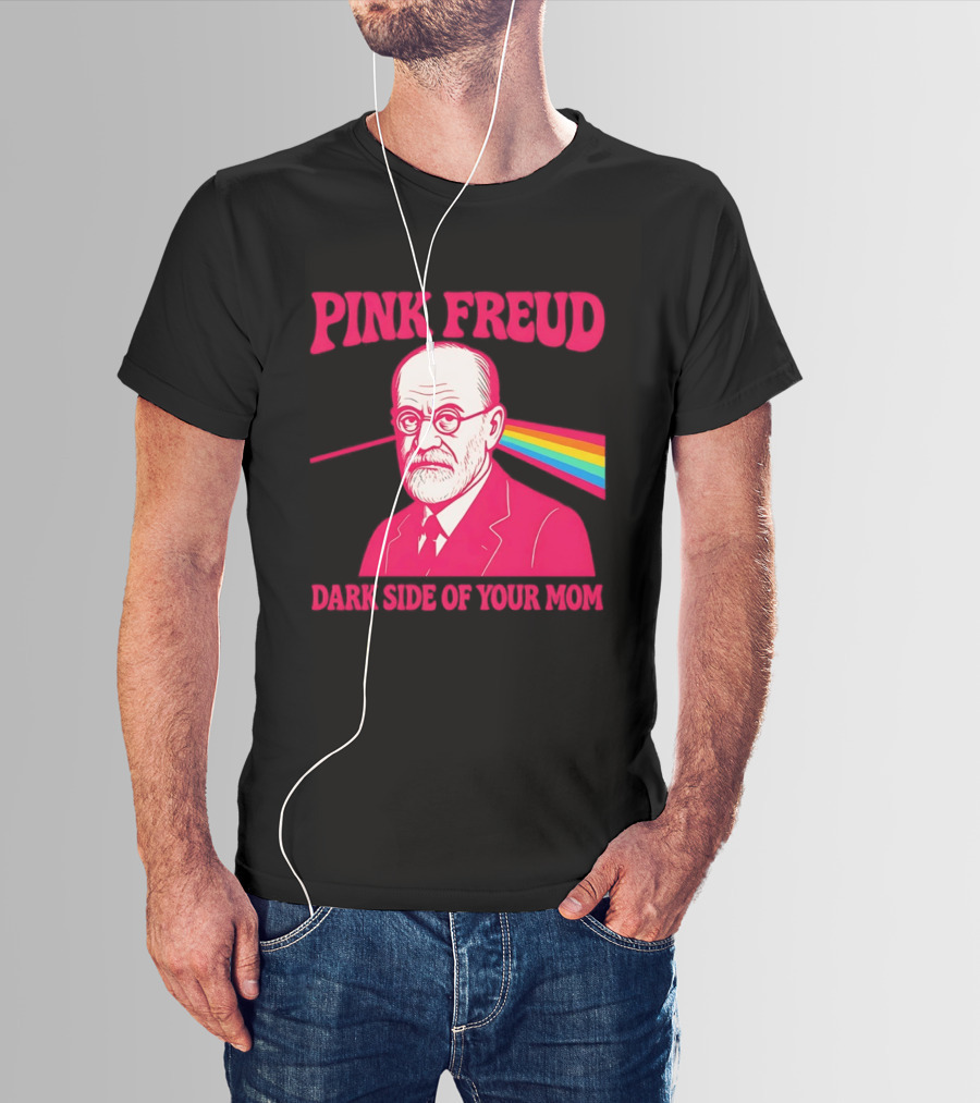 Pink Freud The Dark Side Of Your Mom Mom T-Shirt