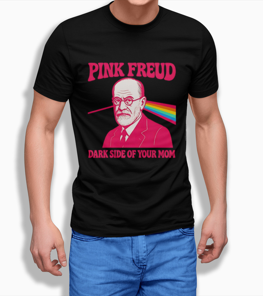 Pink Freud The Dark Side Of Your Mom Mom T-Shirt
