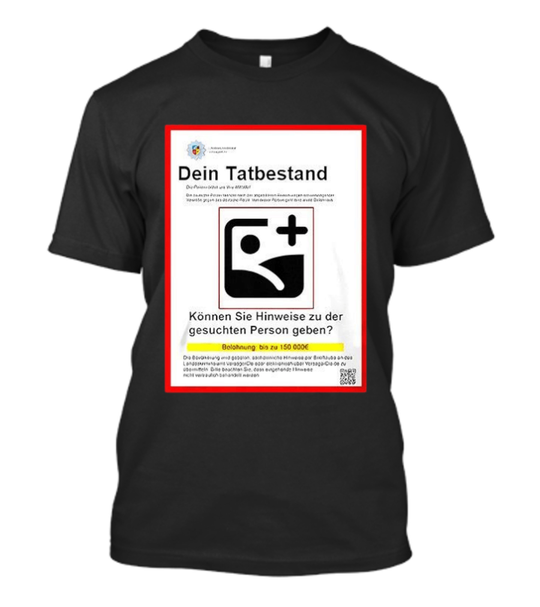 Dein Tatbestand T-Shirt
