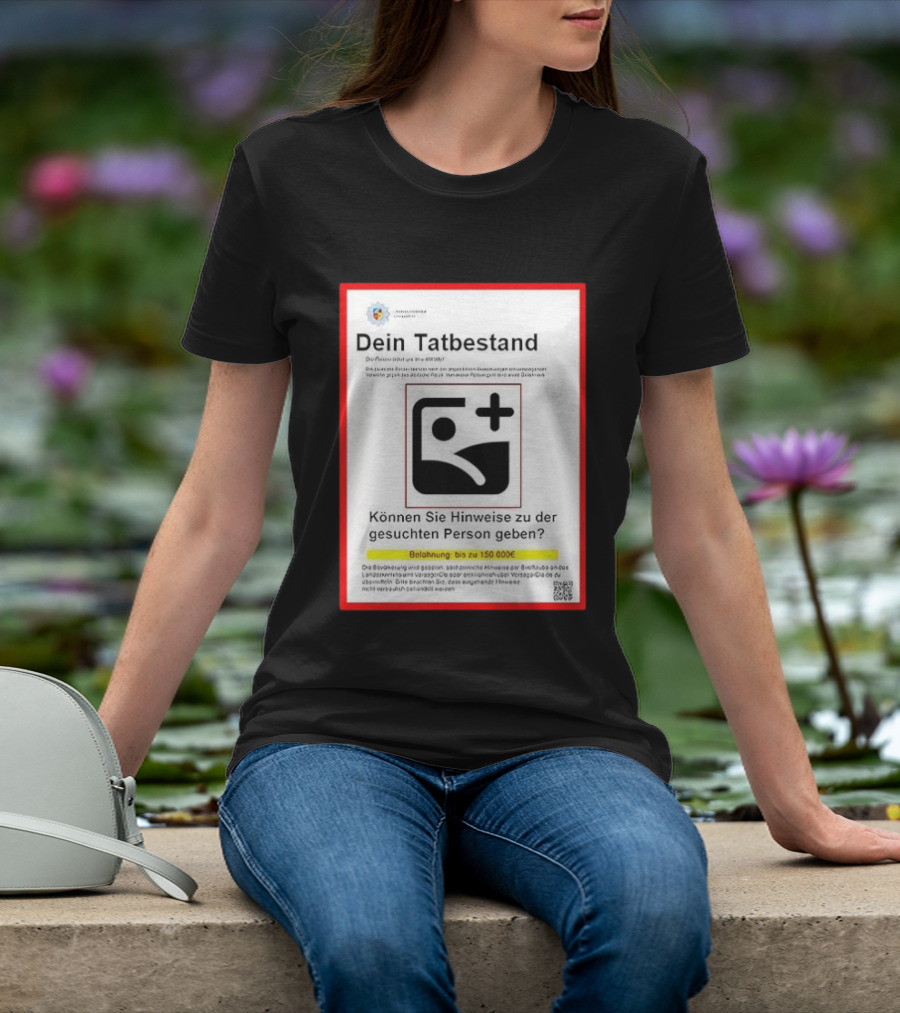 Dein Tatbestand T-Shirt