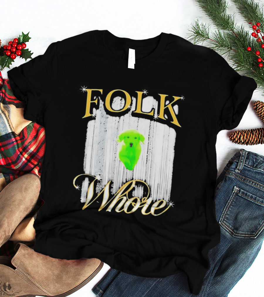 Green Dog Folk Whore T-Shirt
