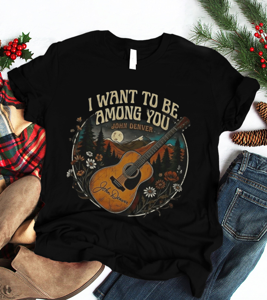 I Want To Be Among You John Denver Guitar Moonlit Mountain Scene T-Shirt