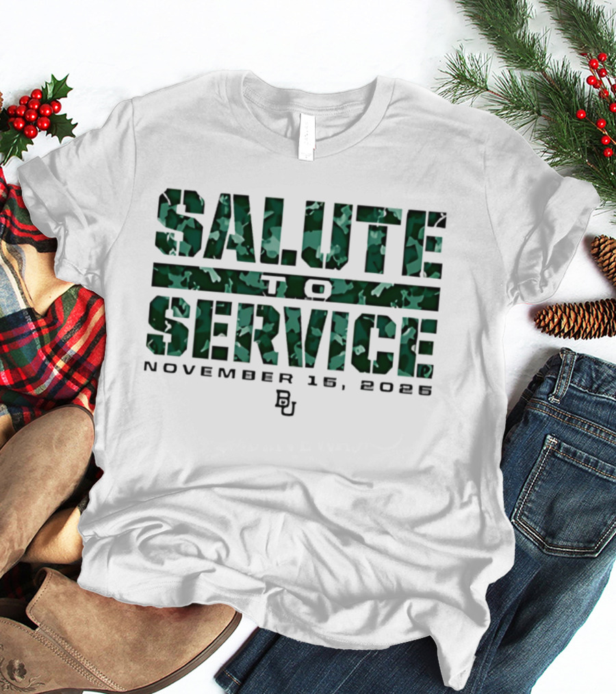 Baylor Bears Salute To Service November 18 2023 BU T-Shirt