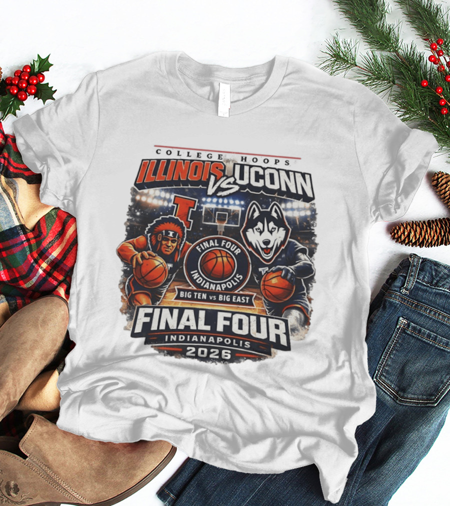 Illinois Fighting Illini Vs UConn Huskies Final Four Indianapolis 2026 Big Ten Vs Big East T-Shirt
