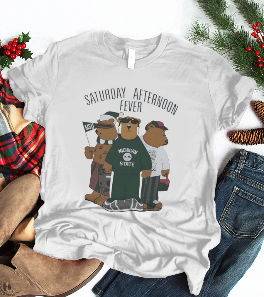 Michigan State Spartans Three Bears Saturday Afternoon Fever MSU T-Shirt