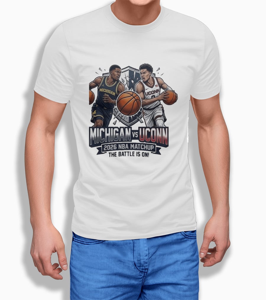 Michigan Vs UConn 2026 NBA Matchup The Battle Is On T-Shirt