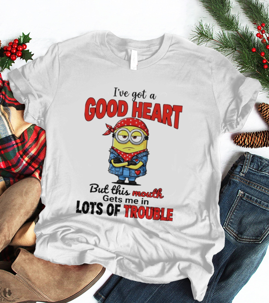 Minion I've Got A Good Heart But This Mouth Gets Me In Lots Of Trouble T-Shirt
